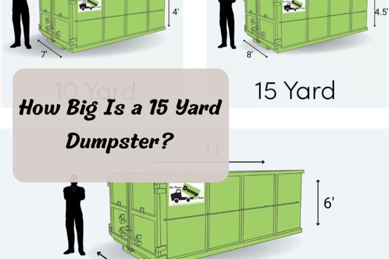 How Big Is a 15 Yard Dumpster