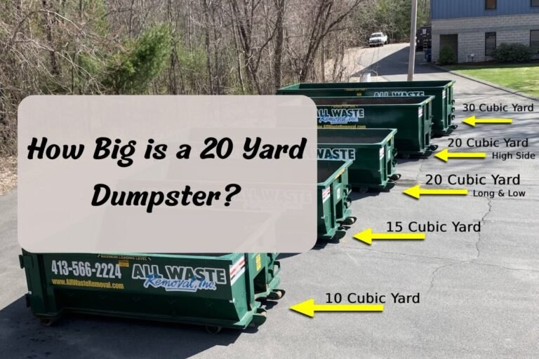 How Big is a 20 Yard Dumpster