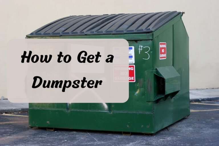 How to Get a Dumpster